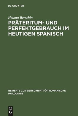 Präteritum- und Perfektgebrauch im heutigen Spanisch