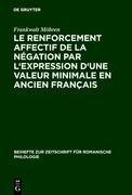 Le renforcement affectif de la négation par l'expression d'une valeur minimale en ancien français