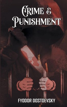 Crime and Punishment