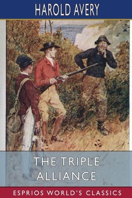 The Triple Alliance (Esprios Classics)