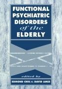 Functional Psychiatric Disorders of the Elderly