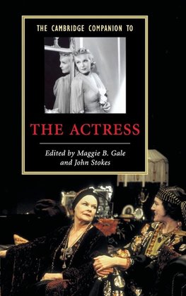 The Cambridge Companion to the Actress