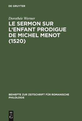 Le sermon sur l'Enfant prodigue de Michel Menot (1520)