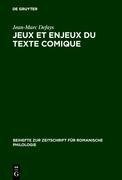 Jeux et enjeux du texte comique