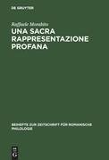 Una sacra rappresentazione profana