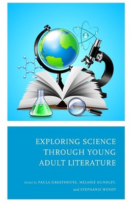 Exploring Science through Young Adult Literature