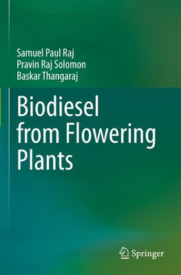 Biodiesel from Flowering Plants