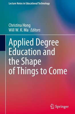 Applied Degree Education and the Shape of Things to Come