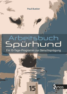 Arbeitsbuch Spürhund