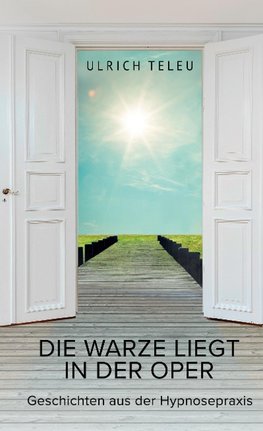 Die Warze liegt in der Oper