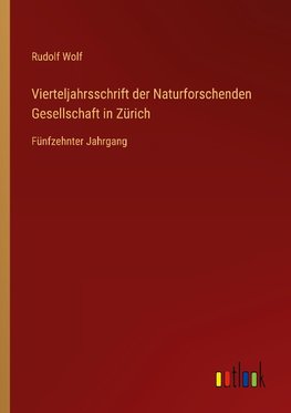 Vierteljahrsschrift der Naturforschenden Gesellschaft in Zürich