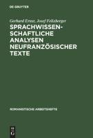 Sprachwissenschaftliche Analysen neufranzösischer Texte