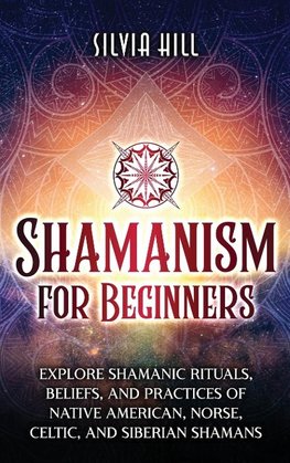 Shamanism for Beginners