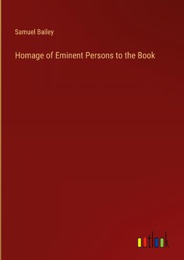 Homage of Eminent Persons to the Book