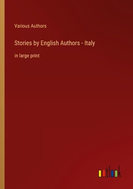 Stories by English Authors - Italy