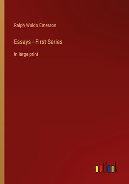 Essays - First Series