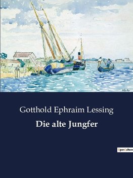 Die alte Jungfer