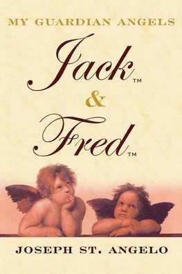 My Guardian Angels Jack & Fred