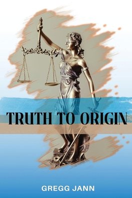 Truth to Origin