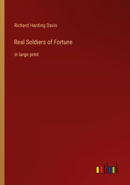 Real Soldiers of Fortune