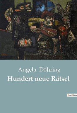 Hundert neue Rätsel