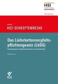 Das Lieferkettensorgfaltspflichtengesetz (LkSG)