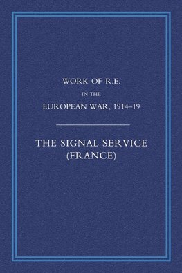 Work of the Royal Engineers in the European War 1914-1918