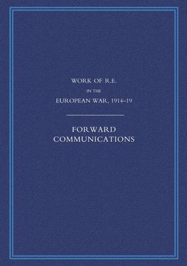 Work of the Royal Engineers in the European War 1914-1918