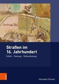 Straßen im 16. Jahrhundert