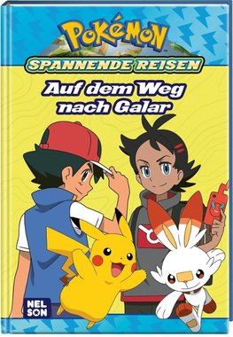 Pokémon: Spannende Reisen: Auf dem Weg nach Galar