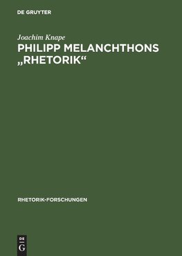 Philipp Melanchthons "Rhetorik"