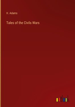 Tales of the Civils Wars