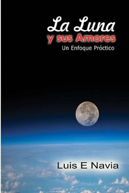 LA LUNA Y SUS AMORES