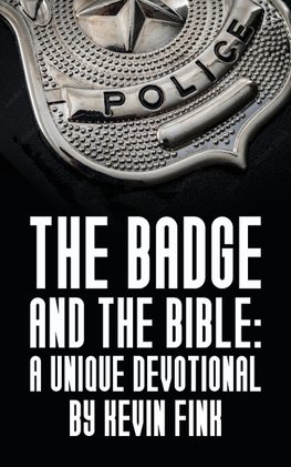 The Badge and the Bible