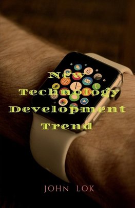 New Technology Development Trend