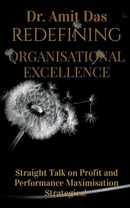 REDEFINING ORGANISATIONAL EXCELLENCE