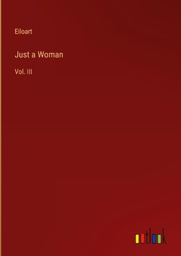 Just a Woman