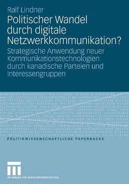 Politischer Wandel durch digitale Netzwerkkommunikation?