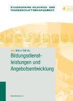 Bildungsdienstleistungen und Angebotsentwicklung