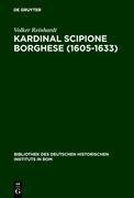 Kardinal Scipione Borghese (1605-1633)