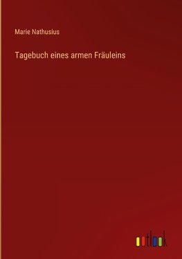 Tagebuch eines armen Fräuleins