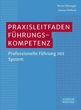 Praxisleitfaden Führungskompetenz