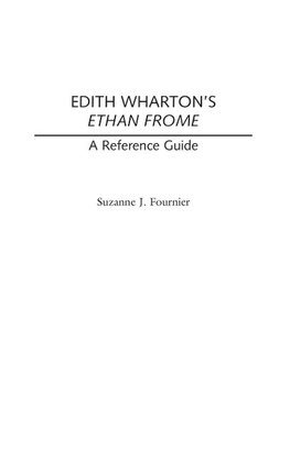 Edith Wharton's Ethan Frome