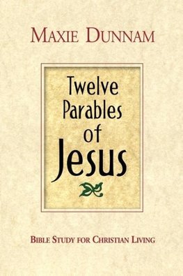 Twelve Parables of Jesus