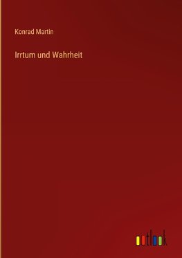 Irrtum und Wahrheit