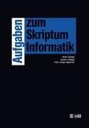 Aufgaben zum Skriptum Informatik