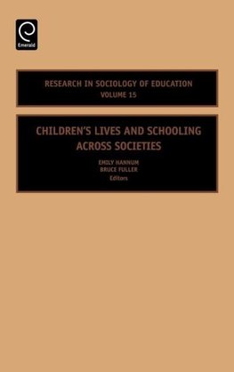 Children's Lives and Schooling Across Societies