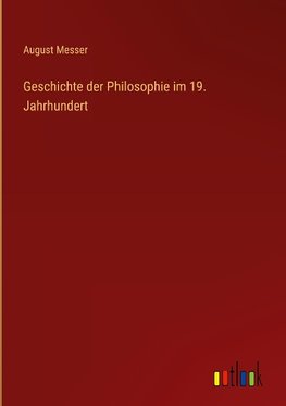 Geschichte der Philosophie im 19. Jahrhundert