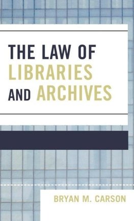 Law of Libraries and Archives