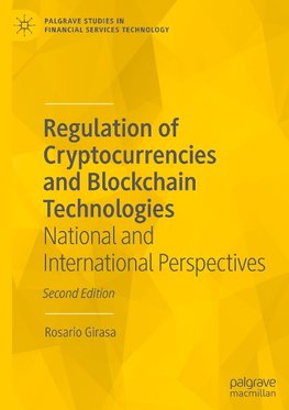 Regulation of Cryptocurrencies and Blockchain Technologies